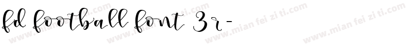 FD Football Font 3 R字体转换